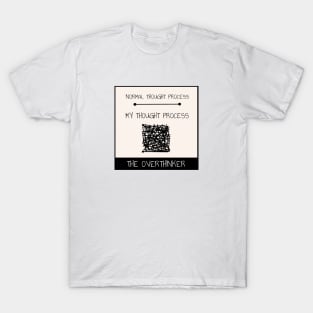 The Overthinker T-Shirt